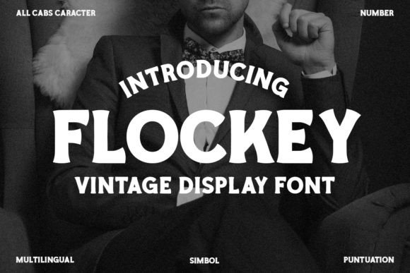 Flockey: The Vintage Typeface That Actually Works in 2024