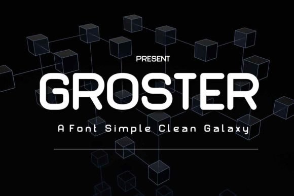 Groster: A Modern Display Font for Clear, Confident Designs